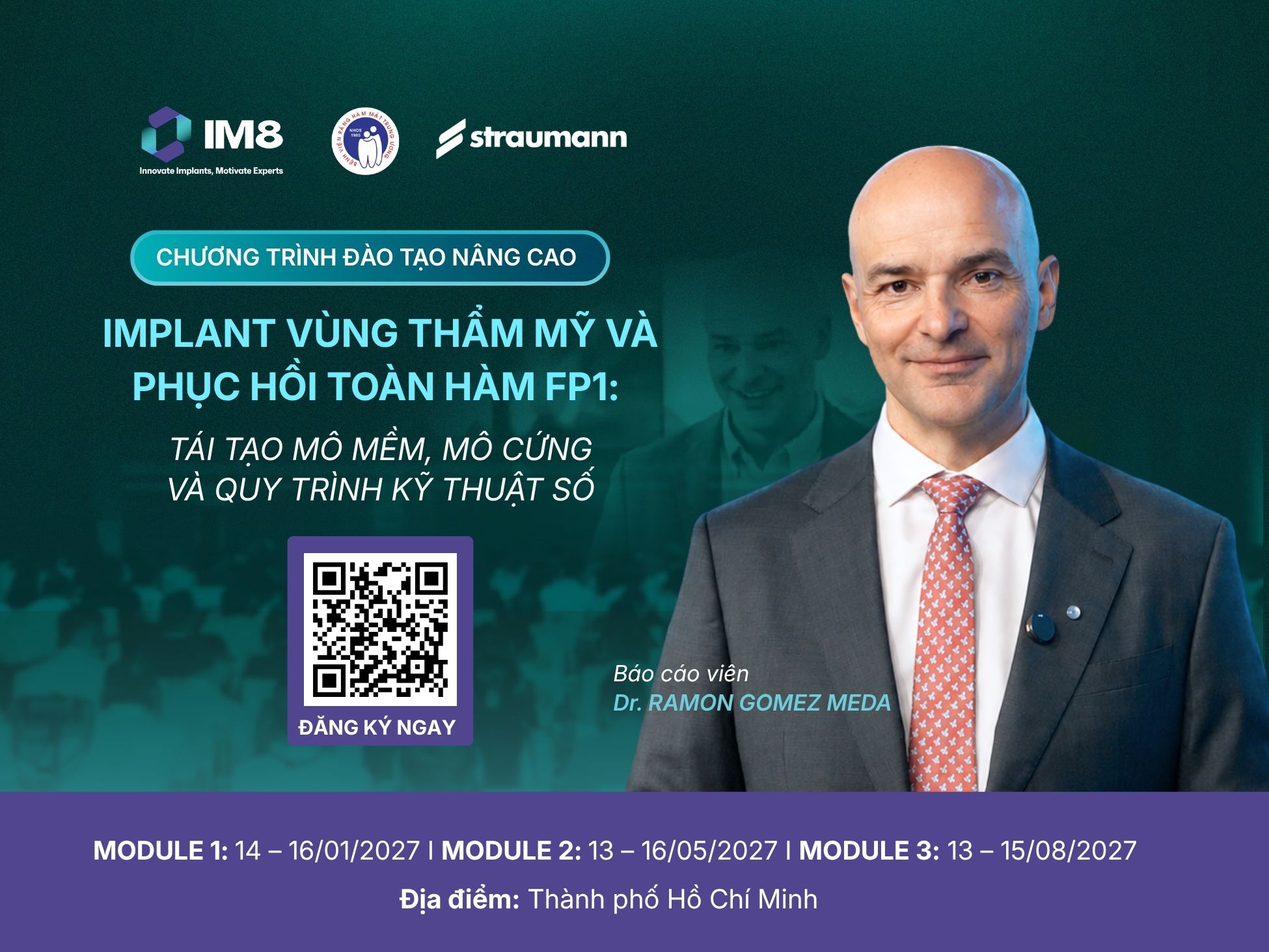 Chương trình đào tạo nâng cao: Implant vùng thẩm mỹ và phục hồi toàn hàm FP1: Tái tạo mô mềm, mô cứng và quy trình kỹ thuật số