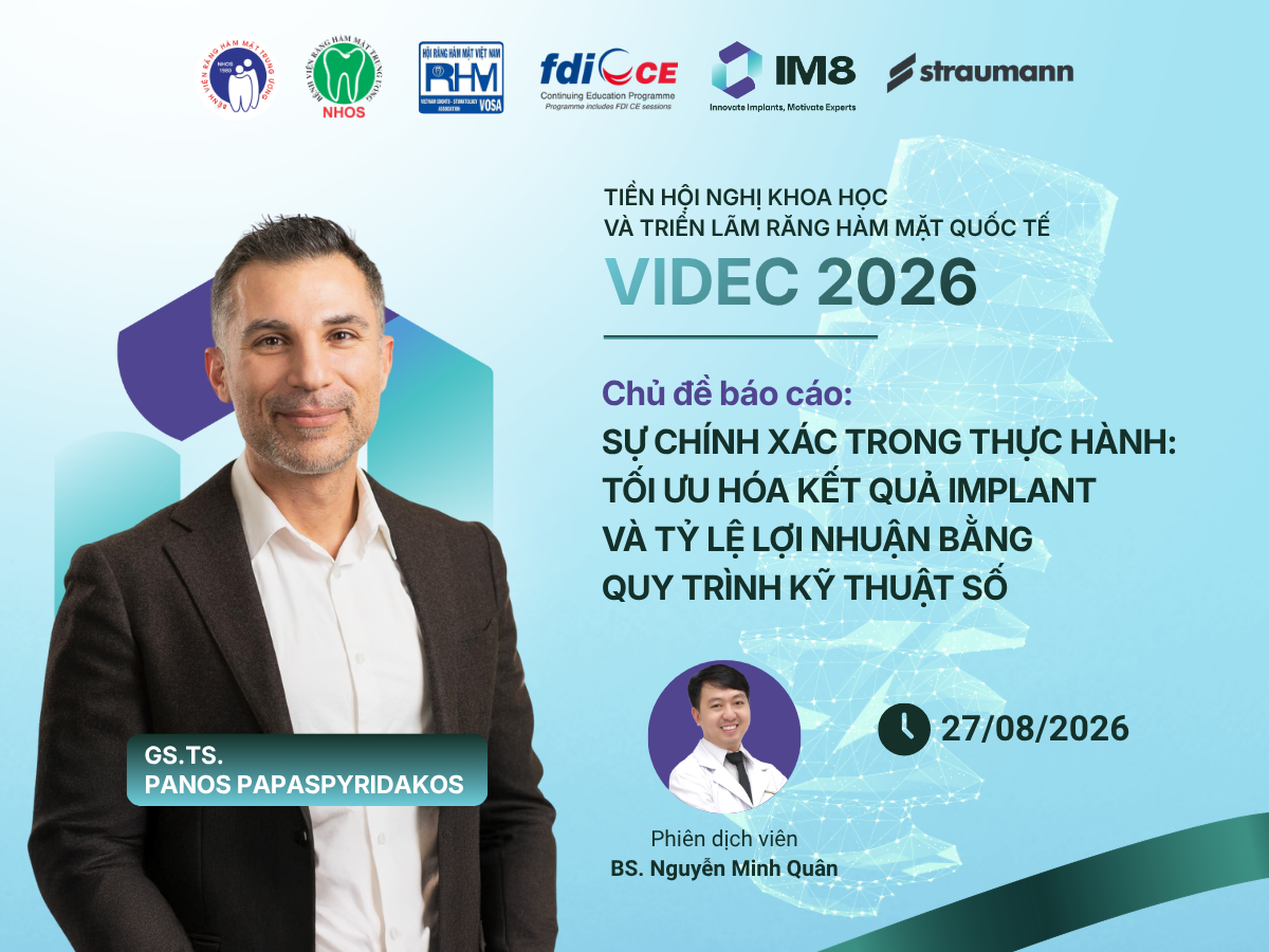 VIDEC 2026: Quy trình kỹ thuật số trong implant đang thay đổi cách tiếp cận điều trị hiện đại