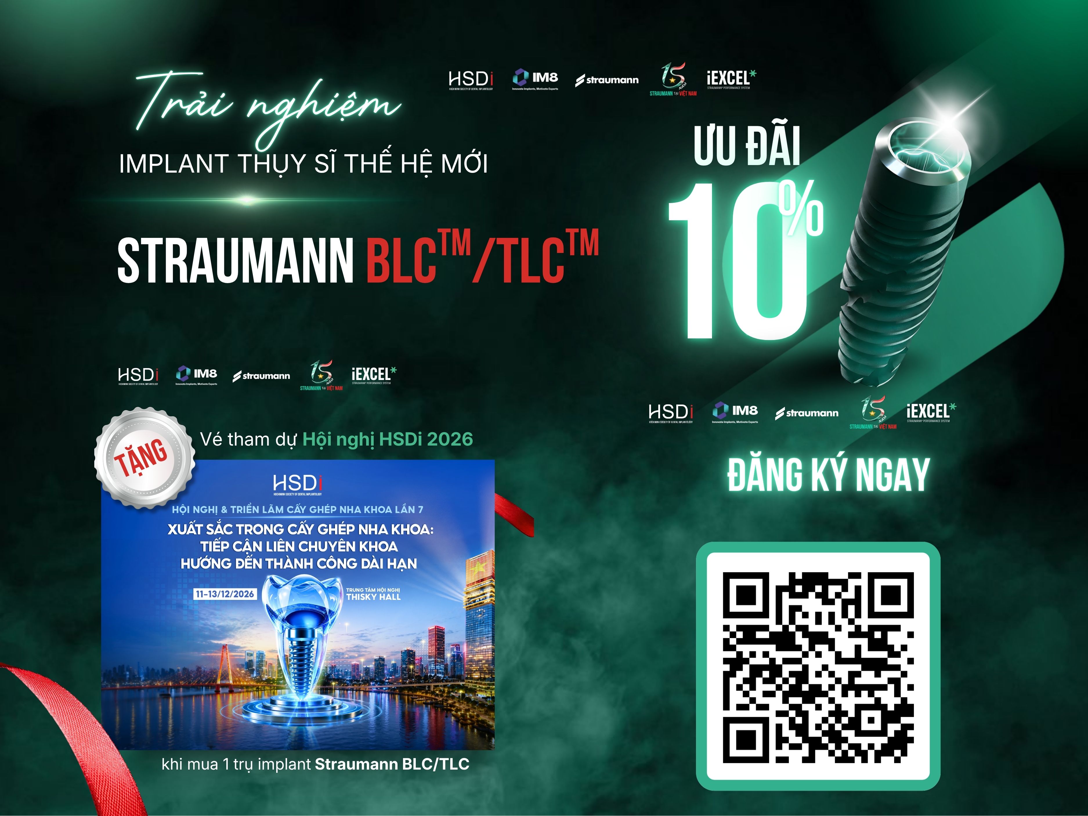 TRẢI NGHIỆM STRAUMANN® BLC™/TLC™ – NHẬN ĐẶC QUYỀN THAM DỰ HSDI 2026